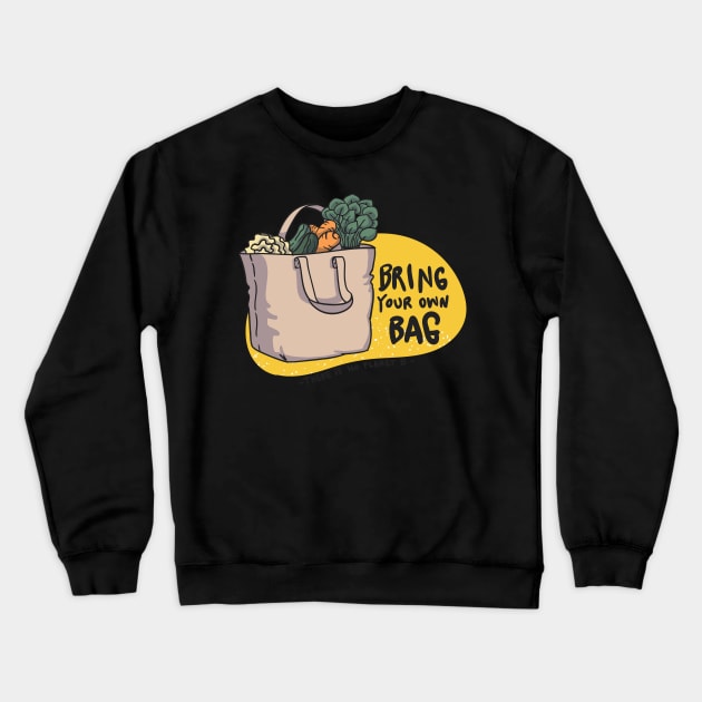 Bring Your Own Bag Crewneck Sweatshirt by Gernatatiti